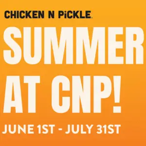 promo photo "Chicken N Pickle Summer at CNP June 1st - July 31st