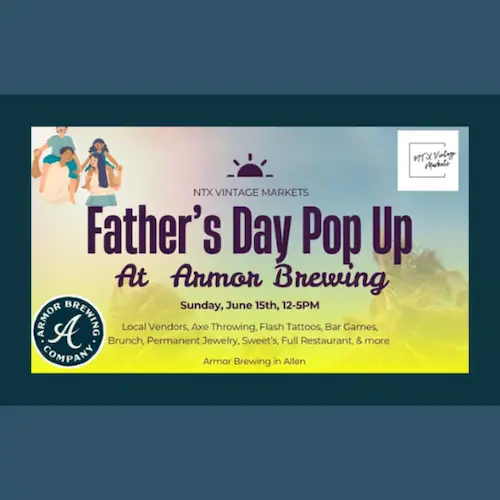 Father's Day Pop-Up at Armor Brewing Co.