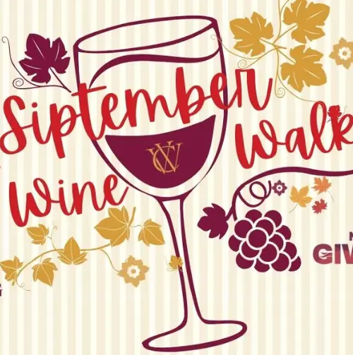 A wine glass filled with red wine, surrounded by autumn leaves and grapes, titled "SIPtember Wine Walk."