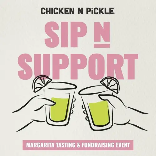 Graphic promoting "Sip N Support: Margarita Tasting & Fundraising Event" at Chicken N Pickle, featuring a line drawing of two hands clinking margarita glasses.