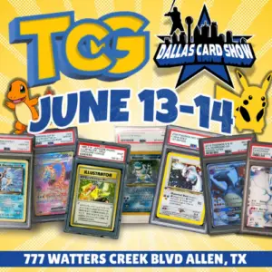 Promotional graphic for the Dallas Card Show TCG event featuring Pokémon trading cards, character artwork, event dates June 13–14, and location information at Watters Creek Village.
