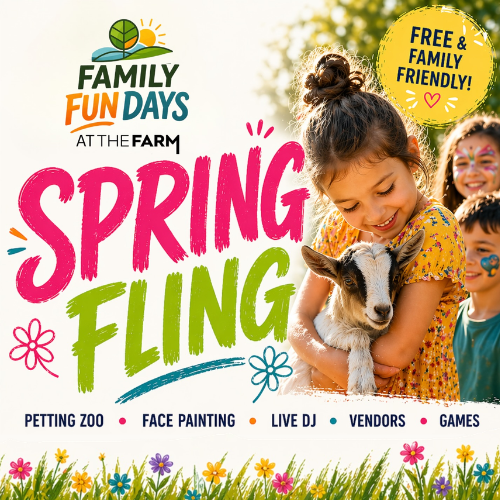 “Family Fun Days at the Farm Spring Fling” event graphic featuring a child holding a baby goat with text listing petting zoo, face painting, live DJ, vendors, and games, described as free and family friendly.