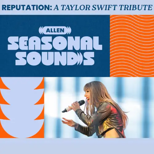 Promotional graphic for Allen Seasonal Sounds featuring Reputation: A Taylor Swift Tribute, with bold blue and orange retro-inspired design elements and a photo of a Taylor Swift tribute performer singing on stage.