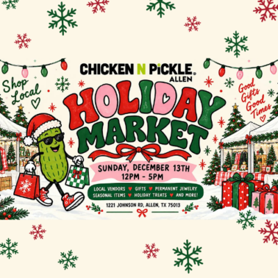 Festive promotional graphic for the Holiday Market at Chicken N Pickle in Allen, Texas, featuring a cartoon pickle wearing a Santa hat, decorated Christmas market stalls, wrapped gifts, and red and green snowflakes. The market takes place Sunday, December 13, from 12 PM to 5 PM.